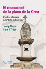 El monument de la plaça de la Creu : L'ombra allargada dels Fets de Solivella