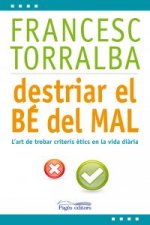 Destriar el bé del mal