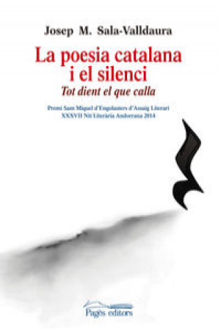 La poesia catalana i el silenci : Tot dient el que calla