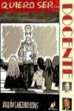Quiero ser-- docente