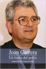 Joan Carrera. Un bisbe del poble