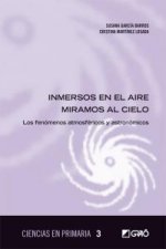 Inmersos en el aire miramos al cielo : los fenómenos atmosféricos y astronómicos