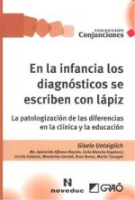 EN LA INFANCIA LOS DIAGNÓSTICOS SE ESCRIBEN CON LÁPIZ