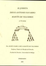 El jurista Diego Antonio Navarro Martín de Villodres, 1759-1832