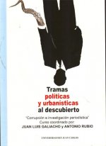 Tramas políticas y urbanísticas al descubierto : corrupción e investigación periodística