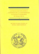 La Facultad de Leyes y Cánones de la Universidad Luliana y Literaria de Mallorca