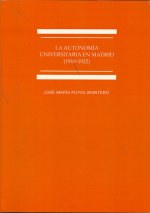 La autonomía universitaria en Madrid, 1919-1922 : estudio histórico-jurídico