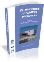IX Workshop in G/MPLS Networks : held on Girona, 5-6 july 2010