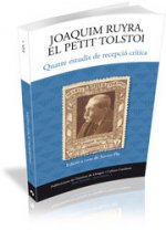 Joaquim Ruyra, el petit Tolstoi : quatre estudis de recepció crítica