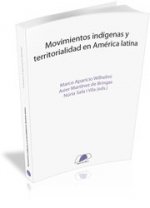 Movimientos indígenas y territorialidad en América Latina