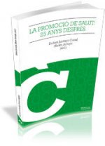 La promoció de la salut, 25 anys després