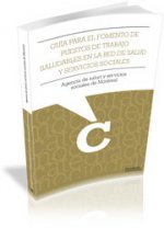 Guía para el fomento de puestos de trabajo saludables en los servicios de salud