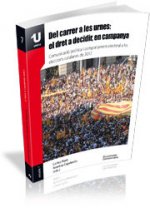 Del carrer a les urnes. El dret a decidir, en campanya: Comunicació política i comportament electoral a les eleccions catalanes del 2012