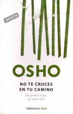 No te cruces en tu camino