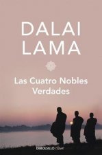 Las Cuatro Nobles Verdades (the Four Noble Truths)