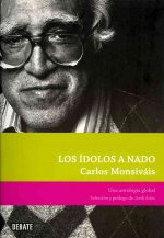 Los ídolos a nado : una antología global