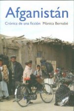 Afganistán : crónica de una ficción