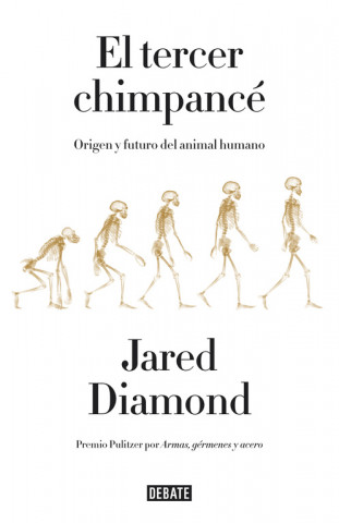 El tercer chimpancé : origen y futuro del animal humano