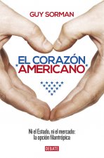 El corazón americano: ni el Estado, ni el mercado: la opción filantrópica