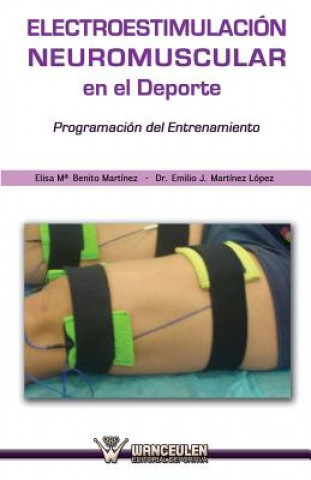 Electroestimulación neuromuscular en el deporte : programación del entrenamiento