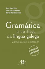 Gramática práctica da lingua galega : comunicación e expresión