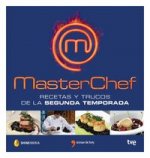 Masterchef : las recetas de la segunda temporada y los mejores trucos