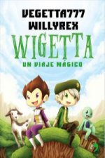 Wigetta: un viaje mágico