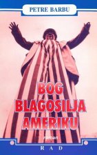 Bog Blagosilja Ameriku