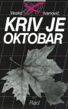 Kriv Je Oktobar