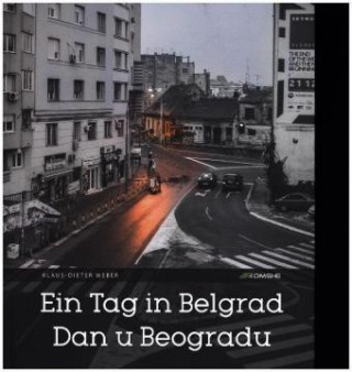 Ein Tag in Belgrad / Dan u Beogradu