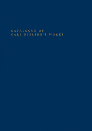 Catalogue of Carl Nielsen's Works