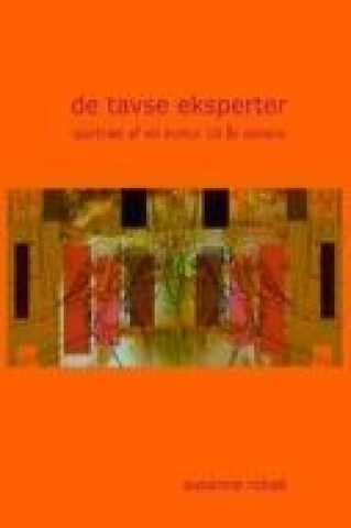 De tavse eksperter