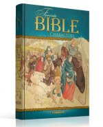 Favorite Bible Characters: Outstanding Men and Women of the Bible