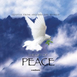 The Gift of Peace (Quotes)