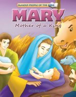 Mary Mother of a King