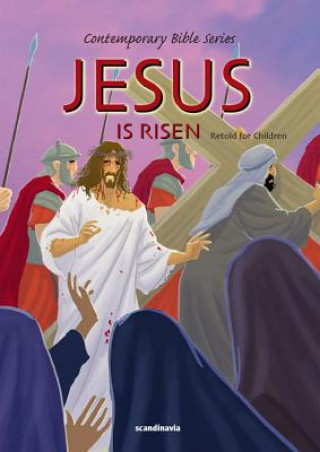 Jesus Is Risen, Retold