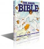 The Angel Bible: Learning about God's Special Agents