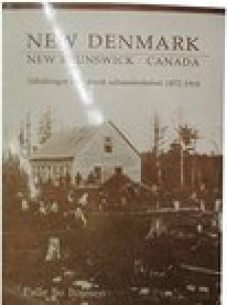 New Denmark: New Brunswick, Canada