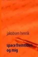 space fremtiden og mig
