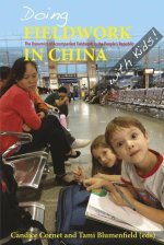 Doing Fieldwork in China: The Dynamics of Accompanied Fieldwork in the People's Republic