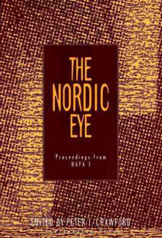 The Nordic Eye: Proceedings from Nafa 1