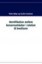 Identifikation mellem koncernselskaber i relation til kreditorer