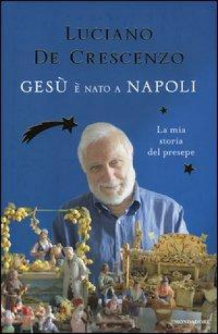 Gesu' e' nato a Napoli