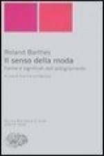 Il senso della moda. Forme e significati dell'abbigliamento