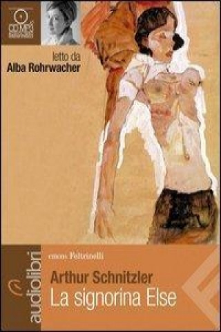 Signorina Else letto da Alba Rohrwacher. Audiolibro. CD Audio formato MP3