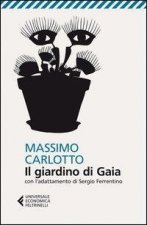 Il giardino di Gaia. Con l'adattamento di Sergio Ferrentino