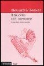 I trucchi del mestiere. Come fare ricerca sociale