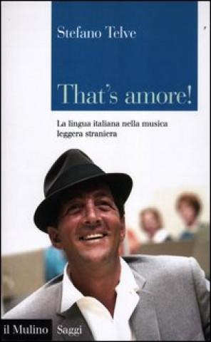 That's amore! La lingua italiana nella musica leggera straniera