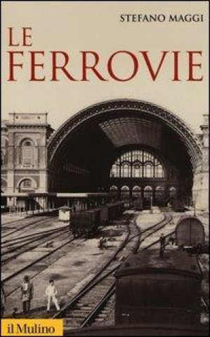 Le ferrovie