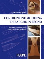 Costruzione moderna di barche in legno. Manuale per progettisti, costruttori e appassionati